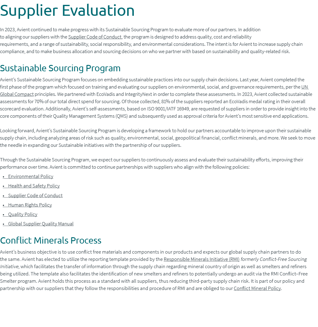 Supplier Evaluation In 2023, Avient continued to make progress with its Sustainable Sourcing Program to evaluate more...